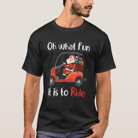 Wat leuk om in een golfkar te rijden met Kerstmis T-shirt (Voorkant)