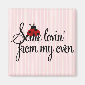 Wat Lovin' van mijn Oven Magnet (Voorkant)