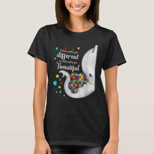 Wat maakt je een ander ellephant mam autisme t-shirt