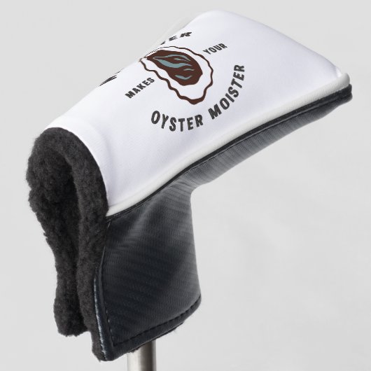 Wat maakt uw oester Moister Grappig SeaFood Golfheadcover (3/4 voorkant)