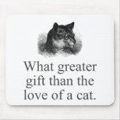 Wat meer geschenk dan de liefde van een kat muismat (Voorkant)