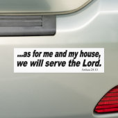 Wat mij en mijn huis betreft, zullen we de Heer di Bumpersticker (Op auto)