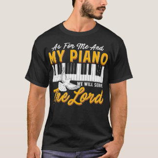 Wat mij en mijn piano betreft, zullen we de Lord P T-shirt