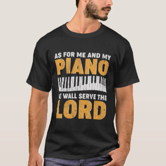 Wat mij en mijn piano betreft, zullen we de Lord P T-shirt