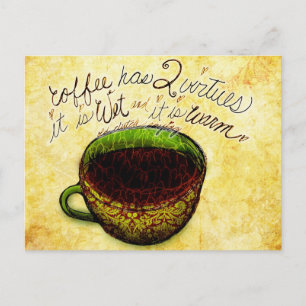 Wat mijn #Coffee tegen me zegt - Koffie twee deugd Briefkaart