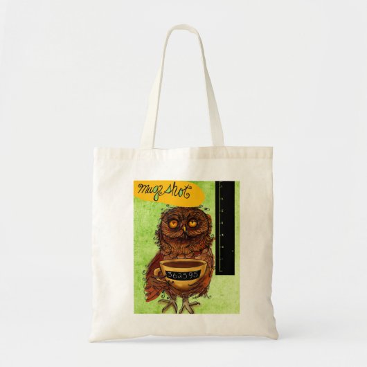 Wat mijn #Coffee tegen me zegt - Owl Mok Shot Tote Bag (Voorkant)