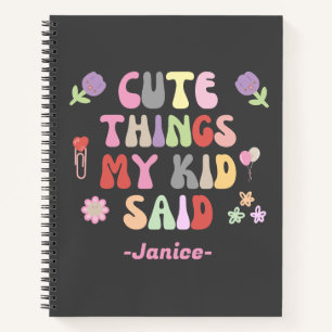 Wat mijn Kind zei Notitieboek