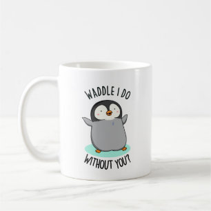 Wat moet ik zonder Jou Grappige Pinguïn Woordspeli Koffiemok
