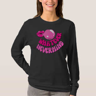 Wat Nevermind Y2k Roze Bubblegum Lips Retro D T-shirt