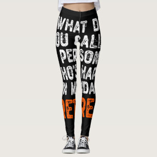 Wat noem je een persoon die gelukkig is op maandag leggings