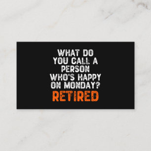 Wat noem je een persoon die gelukkig is op maandag visitekaartje