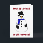 WAT NOEMT U EEN "OUDE SNOWMAN" CHRISTAMS HUMOR FEESTDAGEN KAART<br><div class="desc">WAT JE 'EEN OUDE SNOWMAN' noemt,  IS GEVOELIG OM TE VERZENDEN EN TE ONTVANGEN. HEB EEN VRIEND DIE DIT JAAR EEN KLEINE HOEK NODIG HEEFT.. ZENDT DEZE KAART!   BEDANKT OM TE STOPPEN EN HEBBEN EEN GROTE VUURDAG!!!!</div>