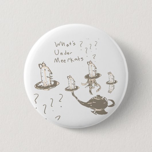 Wat onder Meerkats Ronde Button 5,7 Cm (Voorkant)