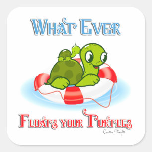 Wat ook drijft jullie schildpadden 2 vierkante sticker