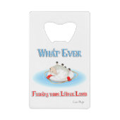 Wat ook drijft op je kleine lampje creditkaart flessenopener (Voorkant)