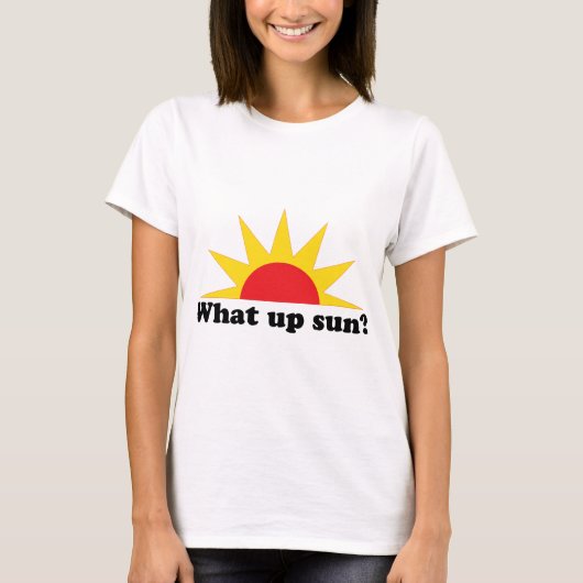 Wat op Sun? T-shirt (Voorkant)