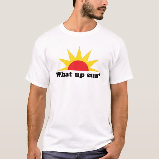 Wat op Sun? T-shirt (Voorkant)
