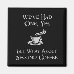 Wat over 2e koffie _ Grappige Nerdy Hoge Fantasy Magneet