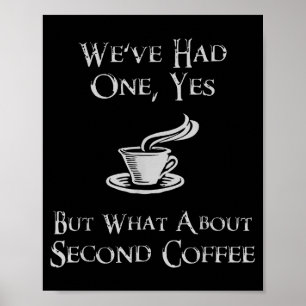 Wat over 2e koffie _ Grappige Nerdy Hoge Fantasy Poster