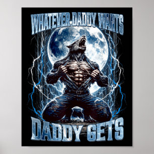 Wat Papa Wil Krijgt Papa Grappige Alpha Wolf M Poster