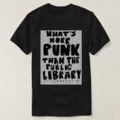 Wat Punk is dan het boek Public Library Funny T-shirt (Design voorkant)
