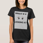 Wat R U op zoek naar bedrukt T-shirt (Voorkant)