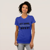 WAT REST KRIJGEN T-SHIRT (Voorkant volledig)
