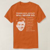 Wat Rick Astley nooit zal doen T-shirt (Design voorkant)