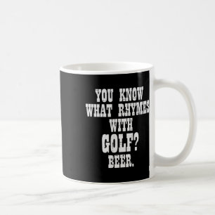 Wat rijmt met Golf Bier Grappige Golfer Golfen Mij Koffiemok