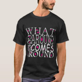 WAT RONDGAAT, GAAT ROND T-SHIRT (Voorkant)