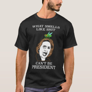 Wat ruikt naar haar kan geen president T-Shirt zij