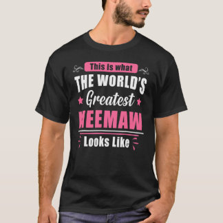 Wat 's werelds grootste Meemaw lijkt op moeders Da T-shirt