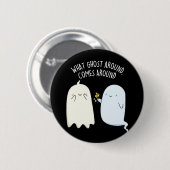 Wat spookt rondom Halloween Pun Ronde Button 5,7 Cm (Voorkant /achterkant)
