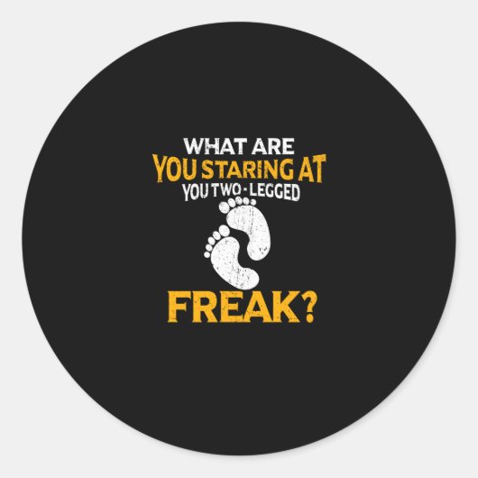 Wat staar je naar je tweebenige freak ronde sticker (Voorkant)