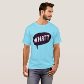Wat T-shirt (Voorkant volledig)