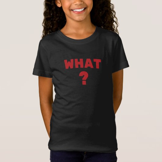 Wat? T-shirt (Voorkant)