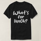 Wat te lunchen 1 t-shirt (Design voorkant)