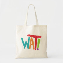 Wat!