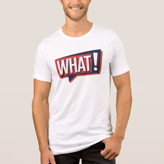 Wat! Tri-Blend Shirt (Voorkant)