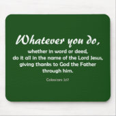 Wat u ook doet (aangepast) muismat (Voorkant)