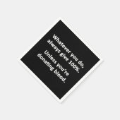 Wat u ook doet, geef altijd 100% servet (Hoek)