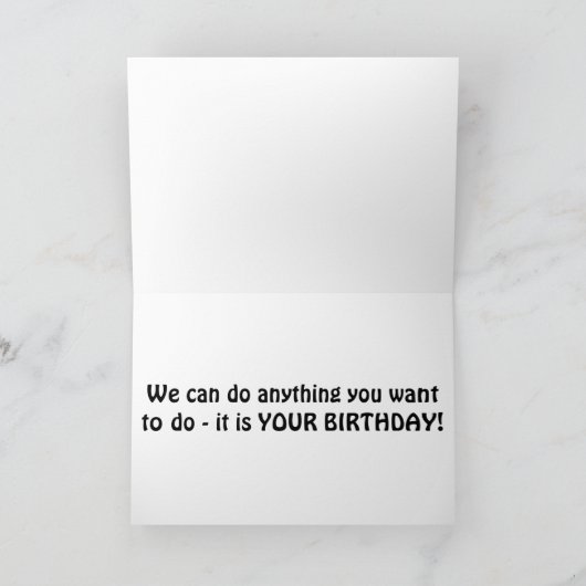 WAT U WILT DOEN - HET IS UW GROTE DAG KAART (Binnen)