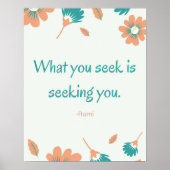 Wat u zoekt Rumi Quote Poster (Voorkant)