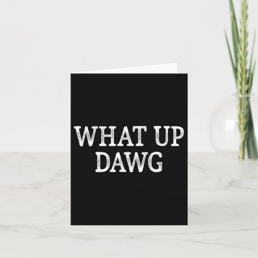 Wat Up Dawg - Vintage Stijl - Kaart (Voorkant)