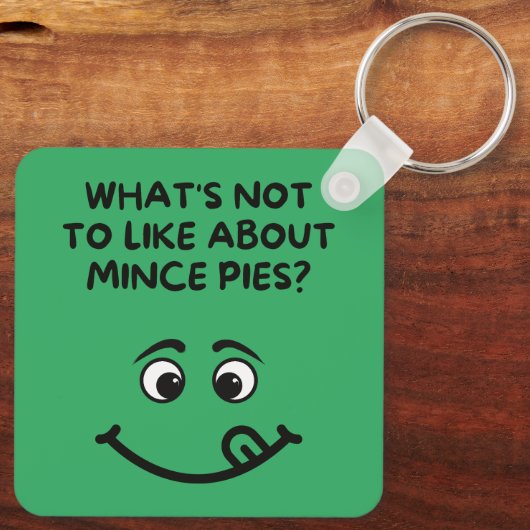 "wat valt er niet te leuk aan gehakt taarten? sleutelhanger (Achterkant)