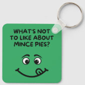 "wat valt er niet te leuk aan gehakt taarten? sleutelhanger (Achterkant)