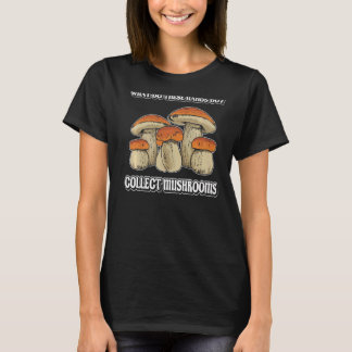 wat verzamelen champignons Morel Mushroom Collecti T-shirt