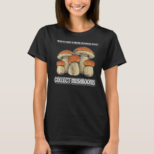 wat verzamelen champignons Morel Mushroom Collecti T-shirt (Voorkant)