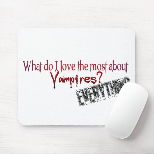 Wat vind ik het leukste aan Vampires? Muismat (Met muis)