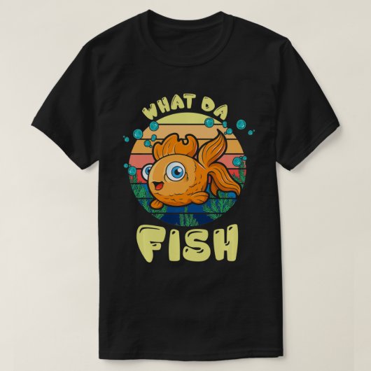 Wat Vist Da Fish Fisherman? T-shirt (Design voorkant)